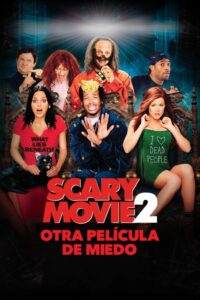 Scary Movie 2: Otra película de miedo