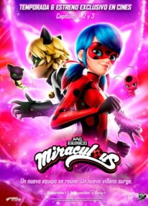 Miraculous: Las aventuras de Ladybug – La Película