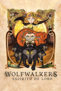 Wolfwalkers: Espíritu de lobo