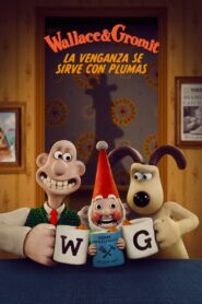 Wallace y Gromit: La venganza se sirve con plumas
