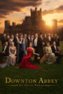 Downton Abbey: El gran final