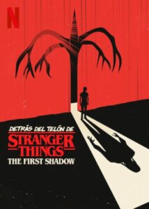 Detrás del telón de Stranger Things: The First Shadow