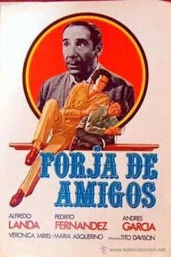 Forja de amigos (1980)