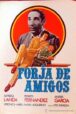 Forja de amigos (1980)